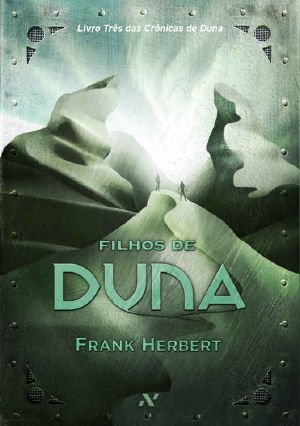 [Dune 03] • Filhos De Duna (Crônicas De Duna)